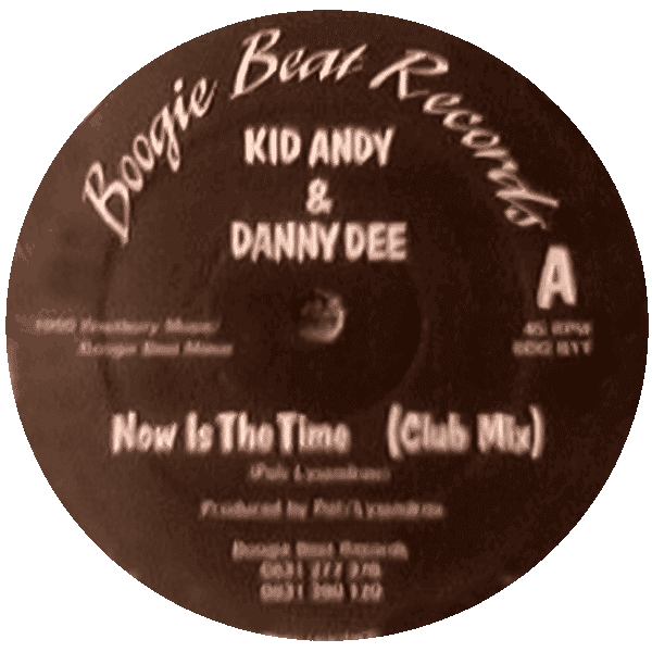 kid-andy-and-danny-dee-now-is-the-time-boogie-beat-records